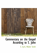 Commentary on the Gospel According to S. John