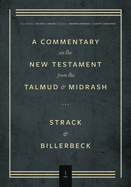 Commentary on the New Testament from the Talmud and Midrash: Volume 1, Matthew