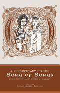 Commentary on the Song of Songs: From Ancient and Medieval Sources