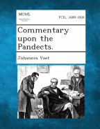 Commentary Upon the Pandects.