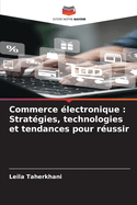 Commerce lectronique: Stratgies, technologies et tendances pour russir