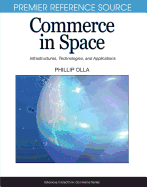 Commerce in Space: Infrastructures, Technologies, and Applications