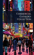 Commercial Catalogs Collection