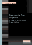 Commercial Due Diligence: A Guide to Reducing Risk in Acquisitions