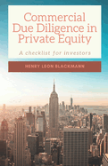 Commercial Due Diligence in Private Equity: A checklist for investors