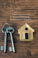 Commercial Law Aspects of Residential Mortgage Securitisation in Australia