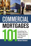 Commercial Mortgages 101: Everything You Need to Know to Create a Winning Loan Request Package