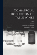 Commercial Production of Table Wines; B639