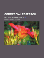 Commercial Research: An Outline of Working Principles