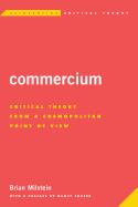 Commercium: Critical Theory from a Cosmopolitan Point of View