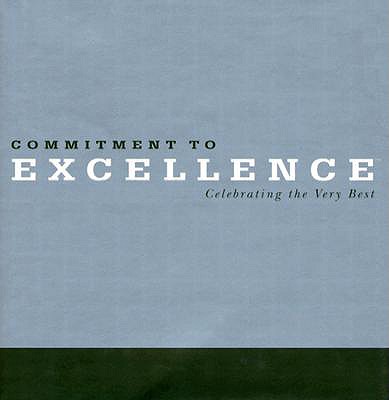 Commitment to Excellence - Potter, Steve (Designer), and Wilkie, Jenica (Designer), and Yamada, Kobi (Compiled by)