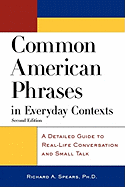 Common American Phrases in Everyday Contexts: A Detailed Guide to Real-Life Conversation and Small Talk