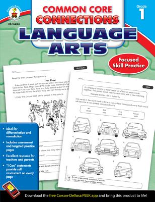 Common Core Connections Language Arts, Grade 1 - Carson-Dellosa Publishing (Compiled by)