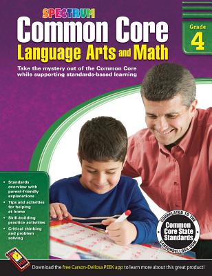 Common Core Language Arts and Math, Grade 4 - Spectrum (Compiled by)
