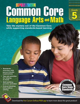 Common Core Language Arts and Math, Grade 5 - Spectrum (Compiled by)