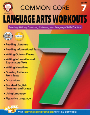 Common Core Language Arts Workouts, Grade 7: Reading, Writing, Speaking, Listening, and Language Skills Practice - Armstrong