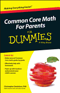 Common Core Math for Parents for Dummies with Videos Online