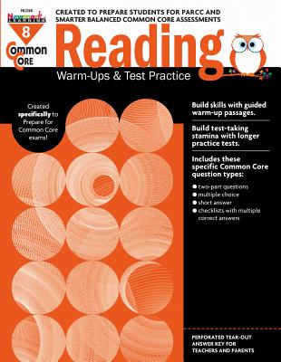 Common Core Reading: Warm-Ups and Test Practice Grade 8 Teacher Resource - Newmark Learning