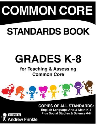Common Core Standards Book - Frinkle, Andrew