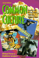 Common Culture: Reading and Writing about American Popular Culture