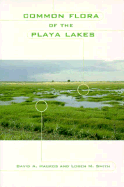 Common Flora of the Playa Lakes