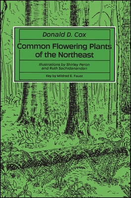Common Flowering Plants of the Northeast - Cox, Donald D