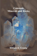 Common Minerals And Rocks
