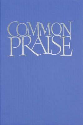 Common Praise Words Edition - Hymns Ancient and Modern