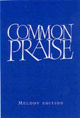 Common Praise - Canterbury Press (Creator), and Chadwick, Henry (Preface by)