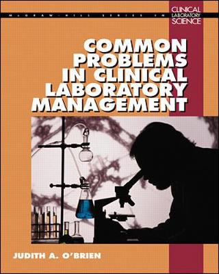 Common Problems in Clinical Laboratory Management - O'Brien, Judith