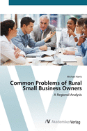 Common Problems of Rural Small Business Owners