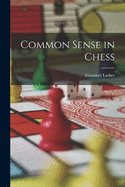 Common Sense in Chess