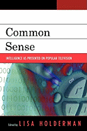 Common Sense: Intelligence as Presented on Popular Television