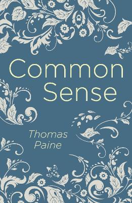 Common Sense - Paine, Thomas