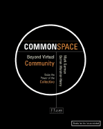 Commonspace: Beyond Virtual Community