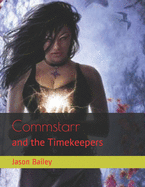 Commstarr: and the timekeepers