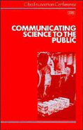 Communicating Science to the Public