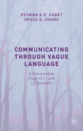 Communicating Through Vague Language: A Comparative Study of L1 and L2 Speakers