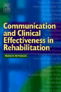 Communication and Clinical Effectiveness in Rehabilitation