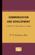 Communication and Development: A Study of Two Indian Villages