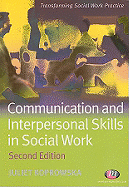 Communication and Interpersonal Skills in Social Work