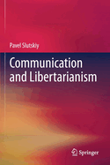 Communication and Libertarianism