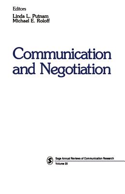 Communication and Negotiation - Putnam, Linda L (Editor), and Roloff, Michael E (Editor)