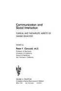 Communication and Social Interaction: Clinical and Therapeutic Aspects of Human Behavior