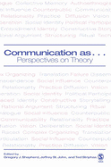 Communication as ...: Perspectives on Theory