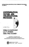 Communication, Culture, and Organizational Processes - Gudykunst, William B, and Stewart, Leah P, and Ting-Toomey, Stella