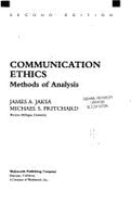 Communication Ethics - Jaksa, James A, and Pritchard, Michael S, Professor