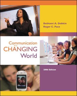 Communication in a Changing World - Dobkin, Bethami A