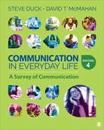 Communication in Everyday Life: A Survey of Communication