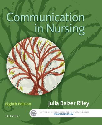 Communication in Nursing - Balzer Riley, Julia